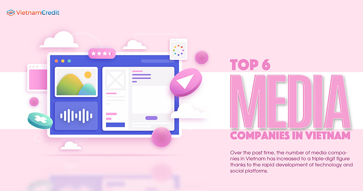 Top 6 media companies in Vietnam